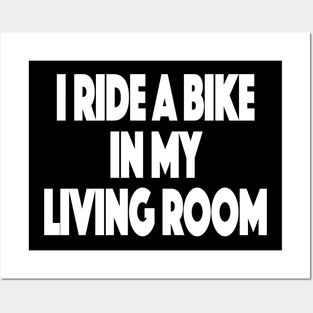 Stationary Bike Working Out From Home Funny Workout At Home Wall Art by SugarMootz